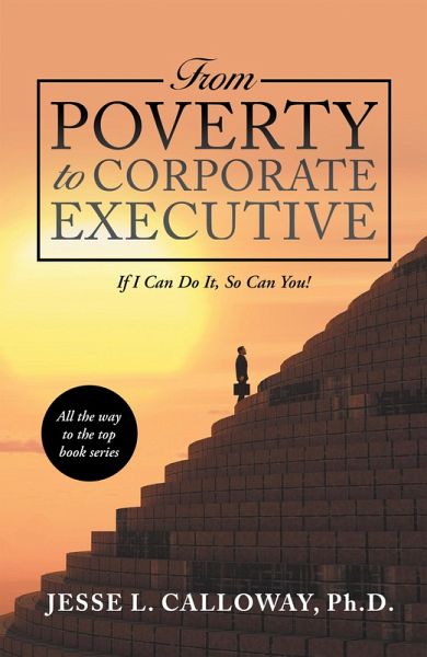 From Poverty to Corporate Executive (eBook, ePUB)