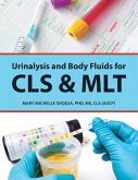 Urinalysis and Body Fluids for Cls & Mlt (eBook, ePUB)