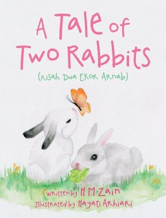 Cover A Tale of Two Rabbits (Kisah Dua Ekor Arnab) (eBook, ePUB)