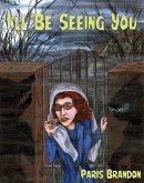 I'll Be Seeing You (eBook, ePUB) I'll Be Seeing You (eBook, ePUB)