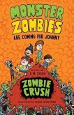 Monster Zombies are Coming for Johnny (Book 3) (eBook, ePUB)