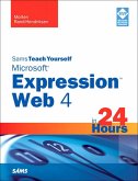 Sams Teach Yourself Microsoft Expression Web 4 in 24 Hours (eBook, ePUB)