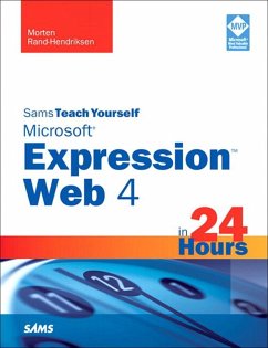 Sams Teach Yourself Microsoft Expression Web 4 in 24 Hours (eBook, ePUB) - Rand-Hendriksen, Morten