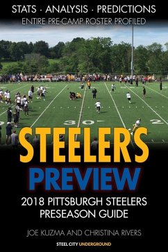 Cover Steelers Preview: 2018 Pittsburgh Steelers Preseason Football Guide (eBook, ePUB)