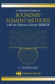 A Practical Guide to Boundary Element Methods with the Software Library BEMLIB (eBook, PDF)