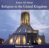 Know All About Religion in the United Kingdom (eBook, PDF)