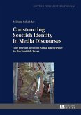 Constructing Scottish Identity in Media Discourses (eBook, ePUB)