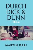 Durch Dick & Dünn, Teil 2 (eBook, ePUB)