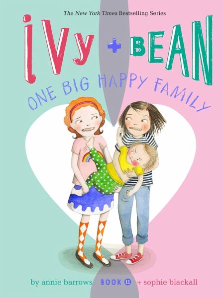 Ivy and Bean One Big Happy Family (eBook, ePUB) Ivy and Bean One Big Happy Family (eBook, ePUB)