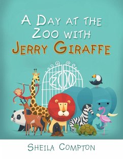 A Day at the Zoo with Jerry Giraffe - Compton, Sheila