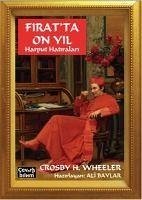 Firatta On Yil Harput Hatiralari - Howard Wheeler, Crosby