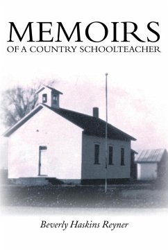 Memoirs of a Country Schoolteacher - Reyner, Beverly Haskins