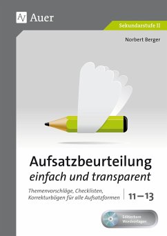 Aufsatzbeurteilung einfach und transparent 11-13 - Berger, Norbert