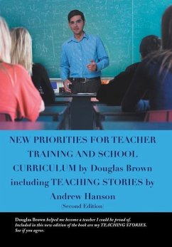 New Priorities for Teacher Training and School Curriculum - Brown, Douglas