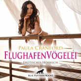 FlughafenVögelei   Erotik Audio Story   Erotisches Hörbuch Audio CD