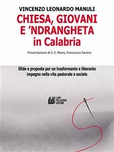 Chiesa, giovani e ’ndrangheta in Calabria (eBook, ePUB) - Leonardo Manuli, Vincenzo