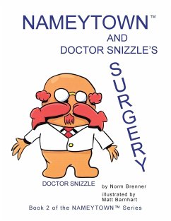 Nameytown and Doctor Snizzle's Surgery - Brenner, Norm