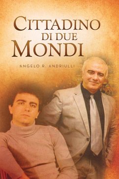 Cittadino Di Due Mondi - Andriulli, Angelo R.