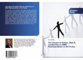 The impact of Values, Bias & Leadership on BME Representation in the Police The impact of Values, Bias & Leadership on BME Representation in the Police