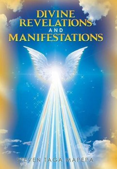Divine Revelations and Manifestations - Mapepa, Steven Taga