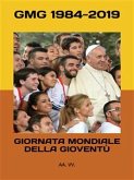 Giornata Mondiale della Gioventù (eBook, ePUB) Giornata Mondiale della Gioventù (eBook, ePUB)