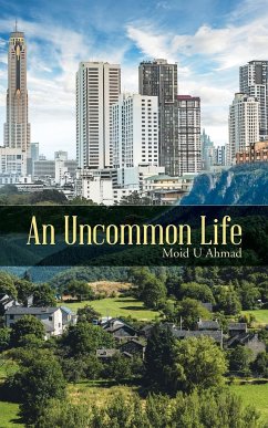 An Uncommon Life - U. Ahmad, Moid