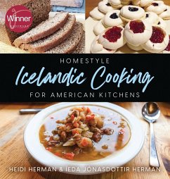 Homestyle Icelandic Cooking for American Kitchens - Herman, Heidi; Herman, Ieda Jonasdottir