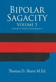 Bipolar Sagacity Volume 5