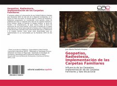 Geopatias, Radiestesia, Implementación de las Carpetas Familiares - Montaño Hinojosa, Juan Alberto
