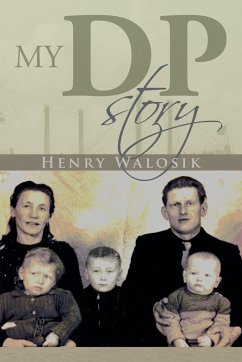 My DP Story - Walosik, Henry