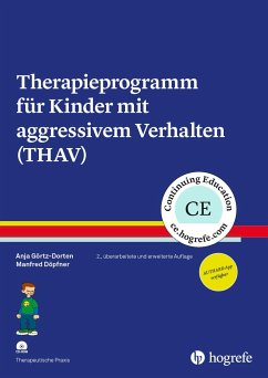 Therapieprogramm für Kinder mit aggressivem Verhalten (THAV) - Görtz-Dorten, Anja;Döpfner, Manfred