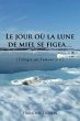 Le Jour Ou La Lune de Miel Se Figea... - Bild 1