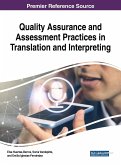 Quality Assurance and Assessment Practices in Translation and Interpreting