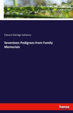 Seventeen Pedigrees from Family Memorials