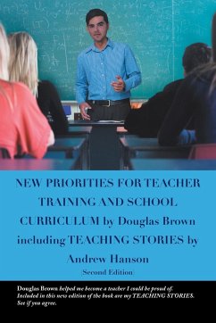 New Priorities for Teacher Training and School Curriculum - Brown, Douglas