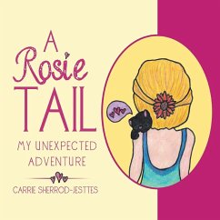 A Rosie Tail - Sherrod-Jesttes, Carrie