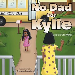No Dad for Kylie - Steward, Latitia