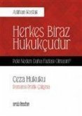 Ceza Hukuku - Herkes Biraz Hukukcudur