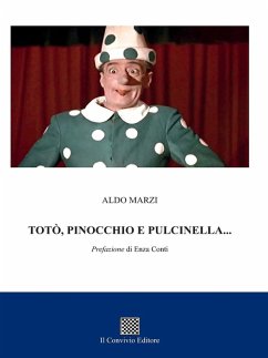 Totò, Pinocchio e Pulcinella... - Marzi, Aldo