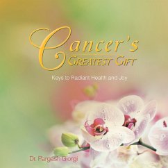 Cancer's Greatest Gift - Giorgi, Pargash