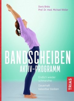 Bandscheiben-Aktiv-Programm - Brötz, Doris;Weller, Michael