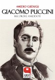 Giacomo Puccini. Ricordi e aneddoti (eBook, ePUB)