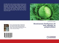 Brassicaceae familyas¿na ait baz¿ sebzeler ve yeti¿tiricilikleri