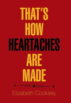 That'S How Heartaches Are Made - Cooksey, Elizabeth