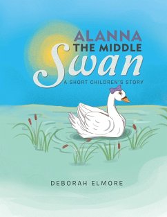 Alanna the Middle Swan - Elmore, Deborah