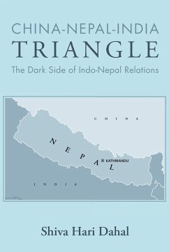 China-Nepal-India Triangle - Dahal, Shiva Hari