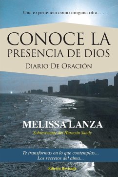 CONOCE LA PRESENCIA DE DIOS - Diario De Oracio¿n - Lanza, Melissa