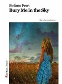 Bury Me in the Sky (eBook, ePUB)