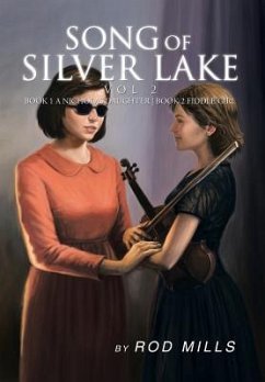 Song of Silver Lake, Vol 2 - Mills, Rod
