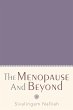 The Menopause and Beyond - Bild 1